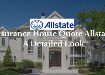 Insurance House Quote Allstate: A Complete Guide for Homeowners ...